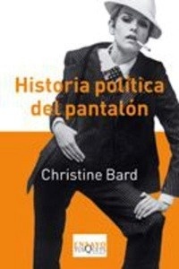 Una historia política del pantalón