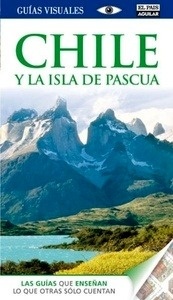 Chile y la isla de Pascua-Guías Visuales