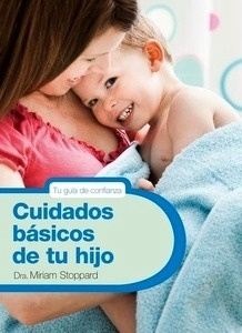 Cuidados básicos de tu hijo