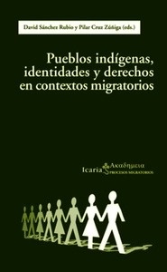 Pueblos indgenas, identidades y derechos en contextos migratorios