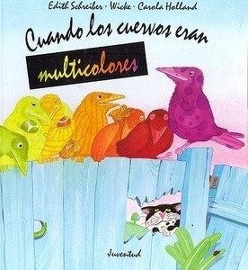Cuando los cuervos eran multicolores