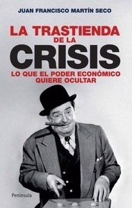 La trastienda de la crisis