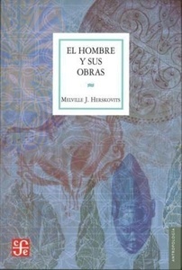 El hombre y sus obras