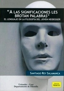 A las significaciones les brotan palabras