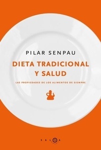 Dieta tradicional y salud