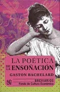 La poética de la ensoñación