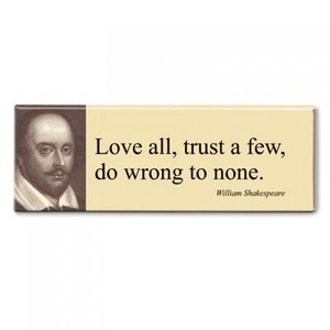 IMÁN W. Shakespeare - Love all, trust a few, do wrong to none