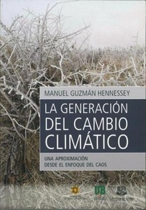 La generación del cambio climático. Una aproximación desde el enfoque del caos