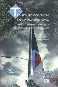 Tensiones políticas de la modernidad
