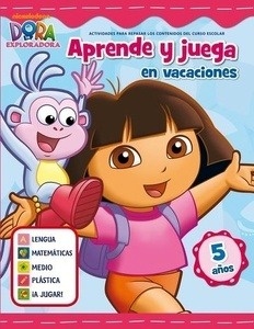 Dora la exploradora. Cuaderno de vacaciones. 5 años