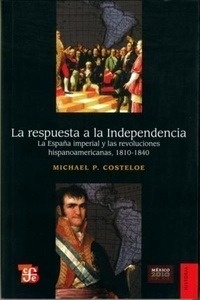 La respuesta a la Independencia.