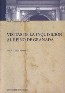 Visitas de la inquisición al reino de Granada