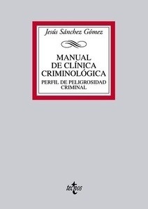 Manual de Clínica Criminológica