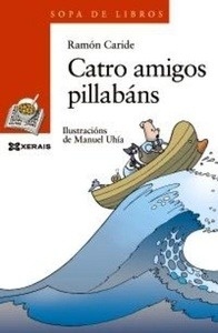 Catro amigos pillabáns