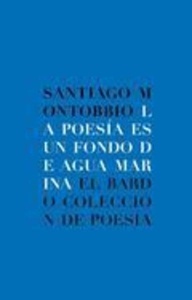 La poesía es un fondo de agua marina