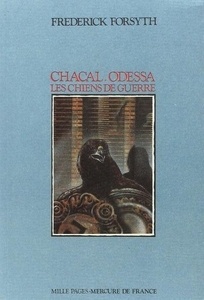 Chacal / Odessa / Les chiens de la guerre