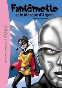 Fantomette et le masque d'argent