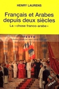 Français et Arabes depuis deux siècles