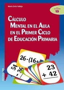 Cálculo mental en el aula en el primer ciclo de educación primaria