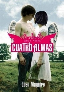 Cuatro Almas. Phoenix