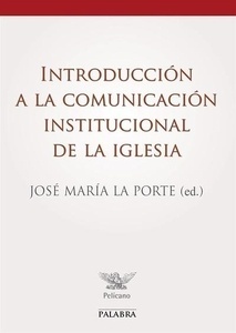 Introducción a la comunicación institucional de la Iglesia