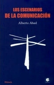 Los escenarios de la comunicación