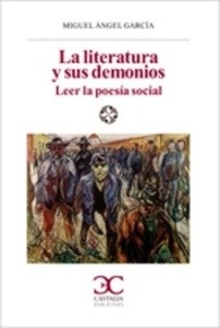 La literatura y sus demonios. Leer la poesía social