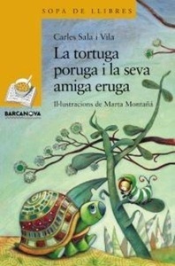 La tortuga poruga i la seva amiga eruga