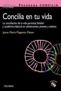 Concilia en tu vida (con CD-Rom)