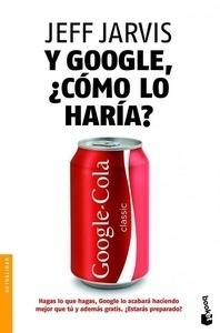Y Google, ¿cómo lo haría?