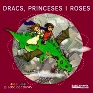 Dracs, princeses i roses