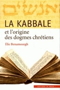 La Kabbale et l'origine des dogmes chrétiens