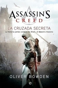 Assassin's Creed 3. La cruzada secreta.