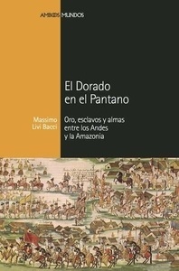 El Dorado en el pantano