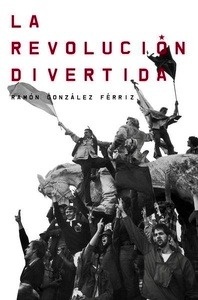 La revolución divertida