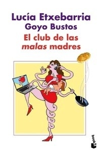 El club de las malas madres