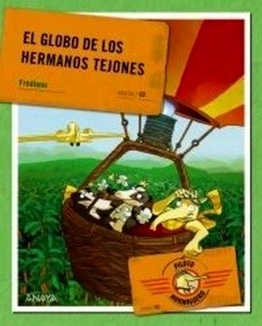 El Piloto Hormiguero. El globo de los hermanos tejones