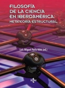 Filosofía de la Ciencia en Iberoamérica:metateoría estructural