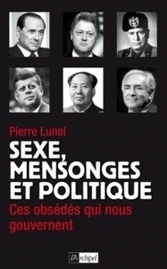 Sexe, mensonges et politique