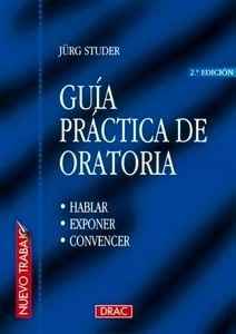 Guía práctica de oratoria