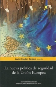 La nueva política de seguridad y defensa de la Unión Europea