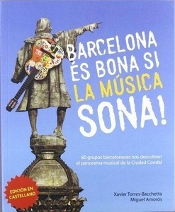 Barcelona es bona si la música sona