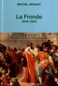 La Fronde - 1648-1653