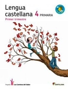 Lengua 4 Primaria Los Caminos del Saber