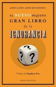 El nuevo pequeño gran libro de la ignorancia