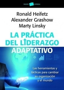 La práctica del liderazgo adaptativo