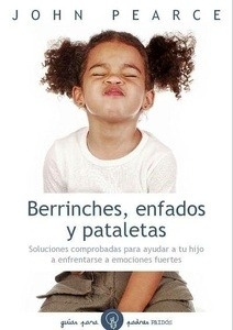 Berrinches, enfados y pataletas