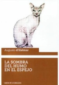 La sombra del humo en el espejo