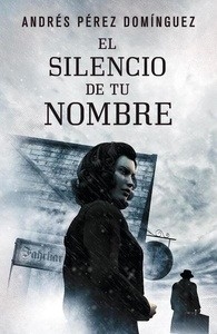 El silencio de tu nombre