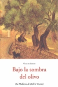 Bajo la sombra del olivo